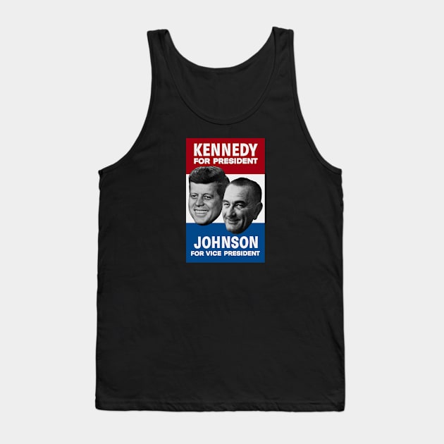 Kennedy And Johnson 1960 Election Tank Top by warishellstore